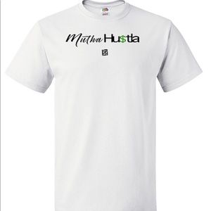 “Mutha Hustla” Tee